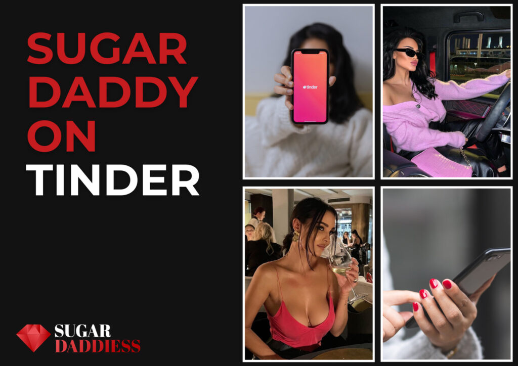 Sugar Daddy on Tinder: Guide for Sugar Babies