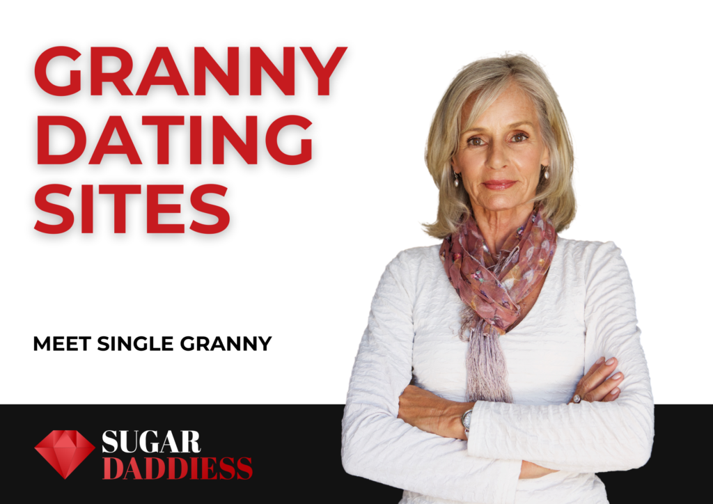 Top 7 Granny Dating Websites & Apps: Meet Single Granny